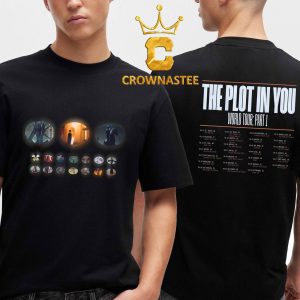 The Plot In You World Tour Dates 2027 Part 1 Two Sided T-Shirt