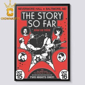 The Story So Far Nevermore Hall 2026 Tour Baltimore MD October 15th 16th Home Decor Poster Canvas