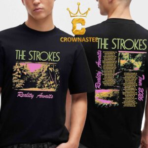 The Strokes Reality Awaits 2026 Tour Dates Two Sided T-Shirt