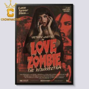 Victoria Justice Love Zombie The Resurrection Remix October 9th 2026 Home Decor Poster Canvas